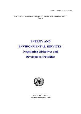 ENERGY and ENVIRONMENTAL SERVICES: Negotiating Objectives and Development Priorities