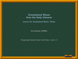 Gravitational Waves from the Early Universe