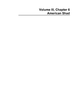 Volume III, Chapter 6 American Shad