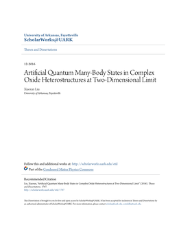 Artificial Quantum Many-Body States in Complex Oxide Heterostructures at Two-Dimensional Limit Xiaoran Liu University of Arkansas, Fayetteville