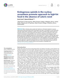 Endogenous Opioids in the Nucleus Accumbens Promote Approach to High-Fat Food in the Absence of Caloric Need Kevin Caref1, Saleem M Nicola1,2*