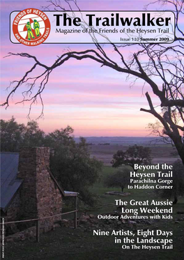 The Trailwalker Magazine of the Friends of the Heysen Trail Issue 110 Summer 2009