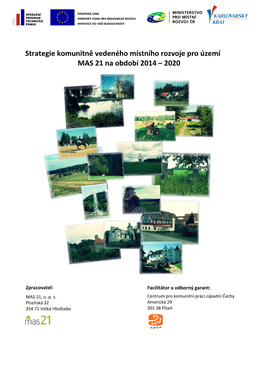 Strategie Komunitně Vedeného Místního Rozvoje Pro Území MAS 21 Na Období 2014 – 2020