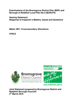 Examinations of the Bromsgrove District Plan (BDP) and Borough of Redditch Local Plan No.4 (BORLP4)