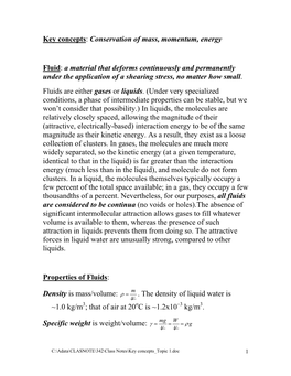 Key Concepts: Conservation of Mass, Momentum, Energy Fluid: a Material