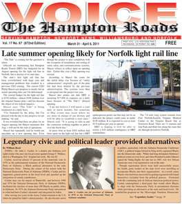 Late Summer Opening Likely for Norfolk Light Rail Line “The Tide” Is Coming but the Question Is Though the Project Is Near Completion with When