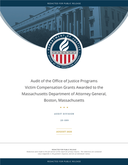 Audit of the Office of Justice Programs Victim Compensation Grants Awarded to the Massachusetts Department of Attorney General, Boston, Massachusetts * * *