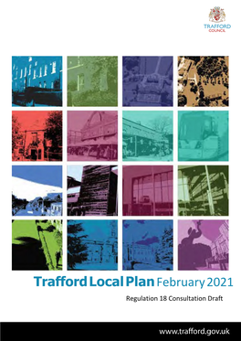 Trafford Local Plan Regulation 18 Consultation Draft (February 2021)