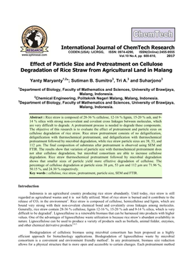 Effect of Particle Size and Pretreatment on Cellulose Degradation of Rice Straw from Agricultural Land in Malang International J