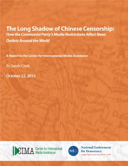 The Long Shadow of Chinese Censorship: How the Communist Party’S Media Restrictions Affect News Outlets Around the World
