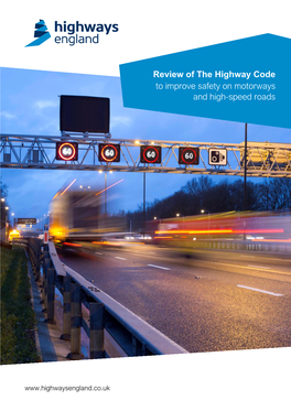 Review of the Highway Code to Improve Safety on Motorways and High-Speed Roads