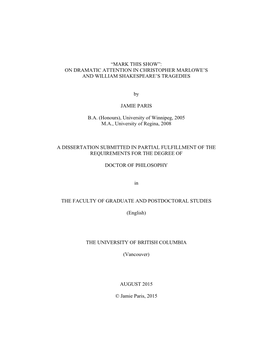 “Mark This Show”: on Dramatic Attention in Christopher Marlowe’S and William Shakespeare’S Tragedies