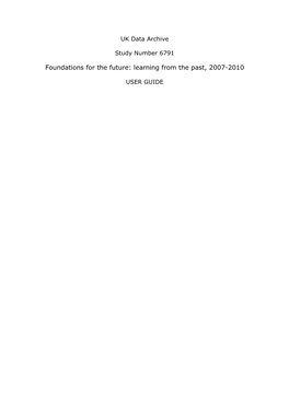 Foundations for the Future: Learning from the Past, 2007-2010