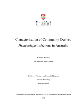 Hymenolepis Nana Is a Ubiquitous Parasite, Found Throughout Many Developing and Developed Countries