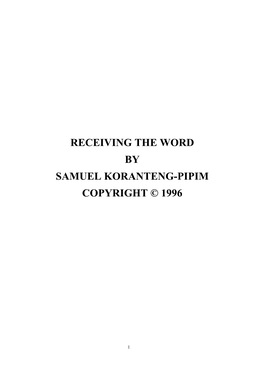 Receiving the Word by Samuel Koranteng-Pipim Copyright © 1996