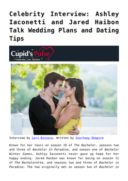 Ashley Iaconetti and Jared Haibon Talk Wedding Plans and Dating Tips