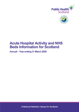 Acute Hospital Activity and NHS Beds Information for Scotland