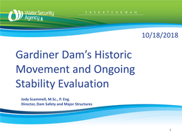 Gardiner Dam's Historic Movement and Ongoing Stability Evaluation