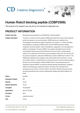 Human Robo3 Blocking Peptide (CDBP2568) This Product Is for Research Use Only and Is Not Intended for Diagnostic Use