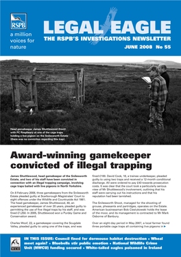 LEGAL EAGLE Voices for the RSPB’S INVESTIGATIONS NEWSLETTER Nature JUNE 2008 No 55