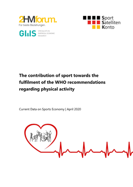 The Contribution of Sport Towards the Fulfilment of the WHO Recommendations Regarding Physical Activity