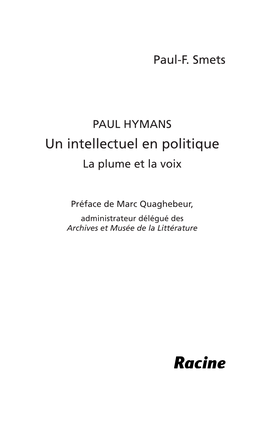 Un Intellectuel En Politique La Plume Et La Voix