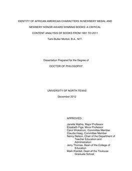 Identity of African American Characters in Newbery Medal and Newbery Honor Award Winning Books: a Critical Content Analysis of B