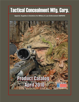 Tactical Concealment Mfg. Corp. Apparel, Supplies & Solutions for Military & Law Enforcement SNIPERS