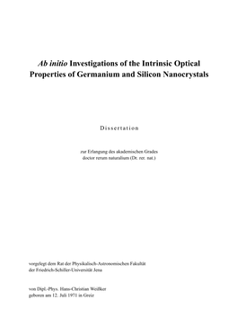 Ab Initio Investigations of the Intrinsic Optical Properties of Germanium and Silicon Nanocrystals