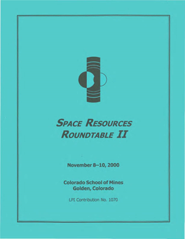Space Resources Roundtable II : November 8-10, 2000, Golden, Colorado