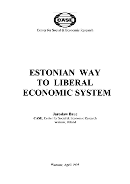 Estonian Way to Liberal Economic System
