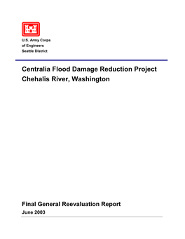 Centralia Flood Damage Reduction Project Chehalis River, Washington