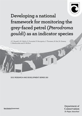 Developing a National Framework for Monitoring the Grey-Faced Petrel (Pterodroma Gouldi) As an Indicator Species