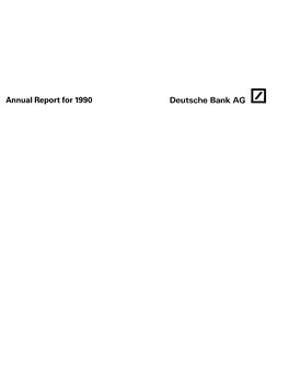 Annual Report for 1990 Deutsche Bank AG EI