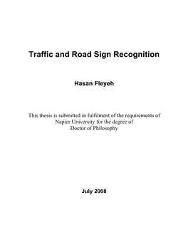 Traffic and Road Sign Recognition