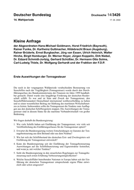 Kleine Anfrage Der Abgeordneten Hans-Michael Goldmann, Horst Friedrich (Bayreuth), Rainer Funke, Dr