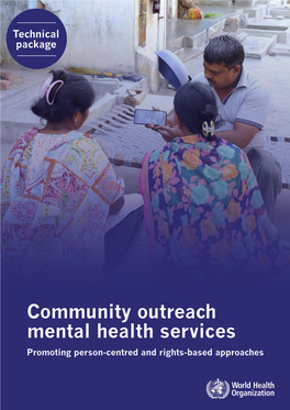 Community Outreach Mental Health Services Promoting Person-Centred and Rights-Based Approaches