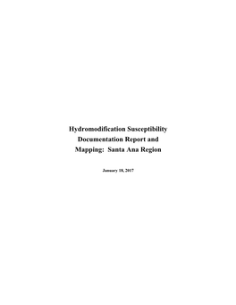 Hydromodification Susceptibility Documentation Report and Mapping: Santa Ana Region