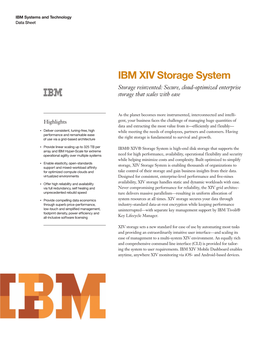 IBM XIV Storage System Storage Reinvented: Secure, Cloud-Optimized Enterprise Storage That Scales with Ease