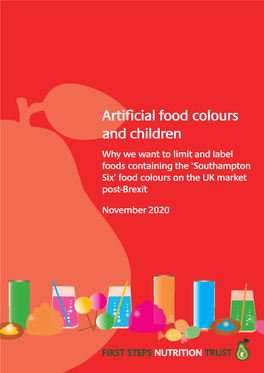 Artificial Food Colours and Children Why We Want to Limit and Label Foods Containing the ‘Southampton Six’ Food Colours on the UK Market Post-Brexit