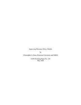 Improving Monetary Policy Models by Christopher A. Sims, Princeton