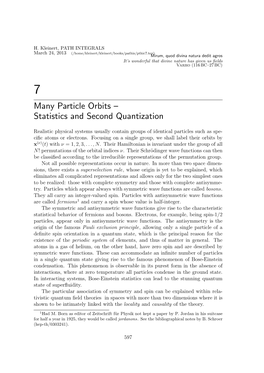 Many Particle Orbits – Statistics and Second Quantization