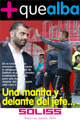 Una Manita Y Delante Del Jefe... Numancia - Albacete (5-1)