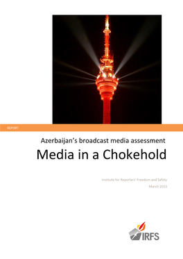 Media in a Chokehold