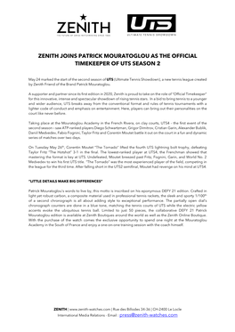 Zenith Joins Patrick Mouratoglou As the Official Timekeeper of Uts Season 2