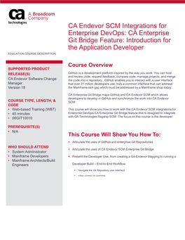 CA Endevor SCM Enterprise Git Bridge Introduction for The