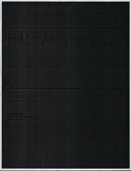 Data Base for Radioactive Waste Management, Waste Source Options Report