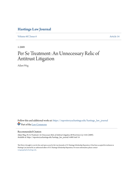 Per Se Treatment: an Unnecessary Relic of Antitrust Litigation Adam Weg