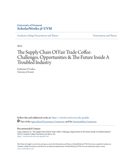 The Supply Chain of Fair Trade Coffee: Challenges, Opportunities & the Future Inside a Troubled Industry