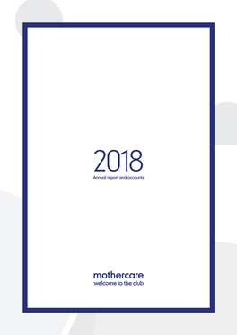 Annual Report and Accounts 2018Mothercare Plc Annual Report 2018 Annual Report and Accounts